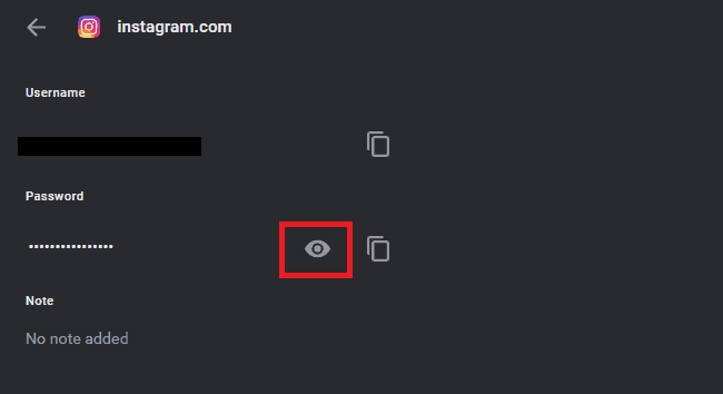 Click on the eye icon to see the password