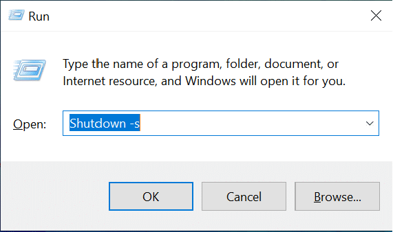 Enter the command Shutdown -s in the run dialog box