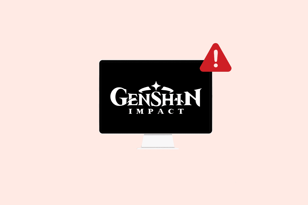 How to Fix Genshin Impact Black Screen Issue