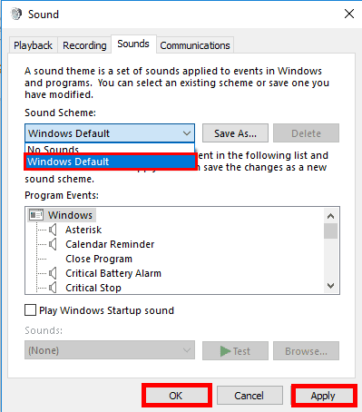 Change the Sound Scheme to No Sounds or Windows Default. Click Apply and then OK to save the changes. | File System Error 1073741819 on Windows 10