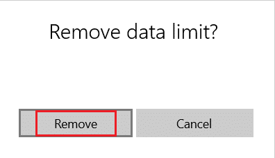 click on Remove button to confirm remove the data limit
