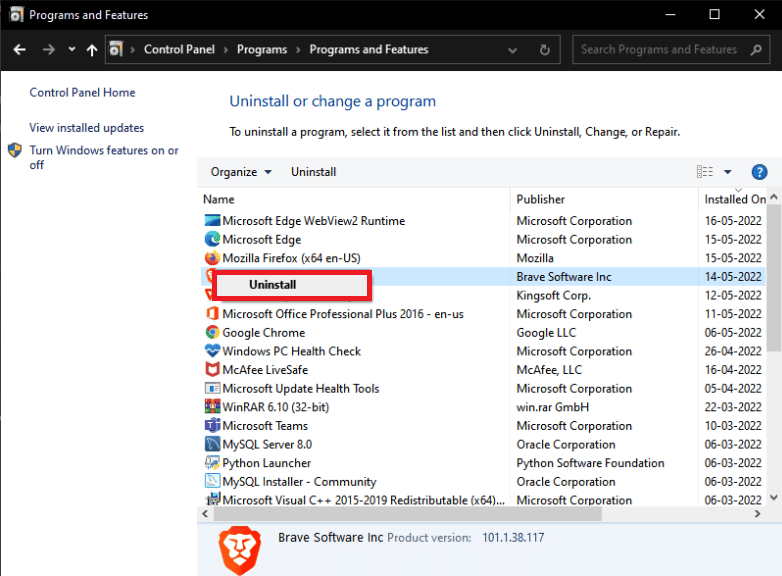 select Uninstall. Fix Private Internet Access Won’t Connect in Windows 10