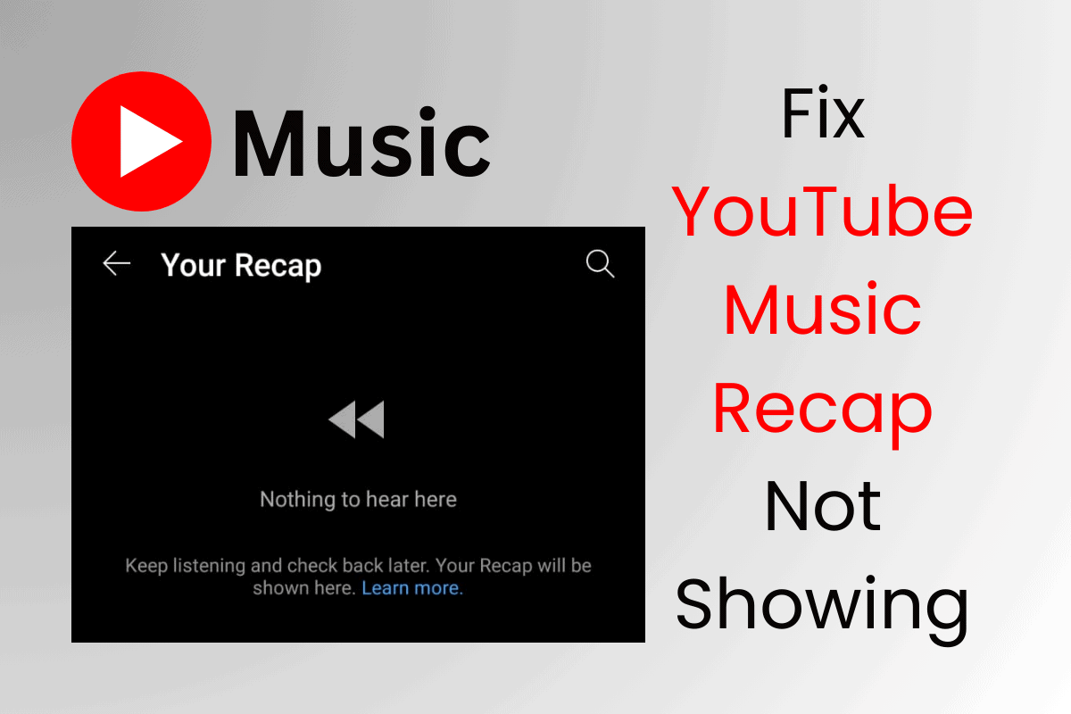 Fix YouTube Music Recap Not Showing