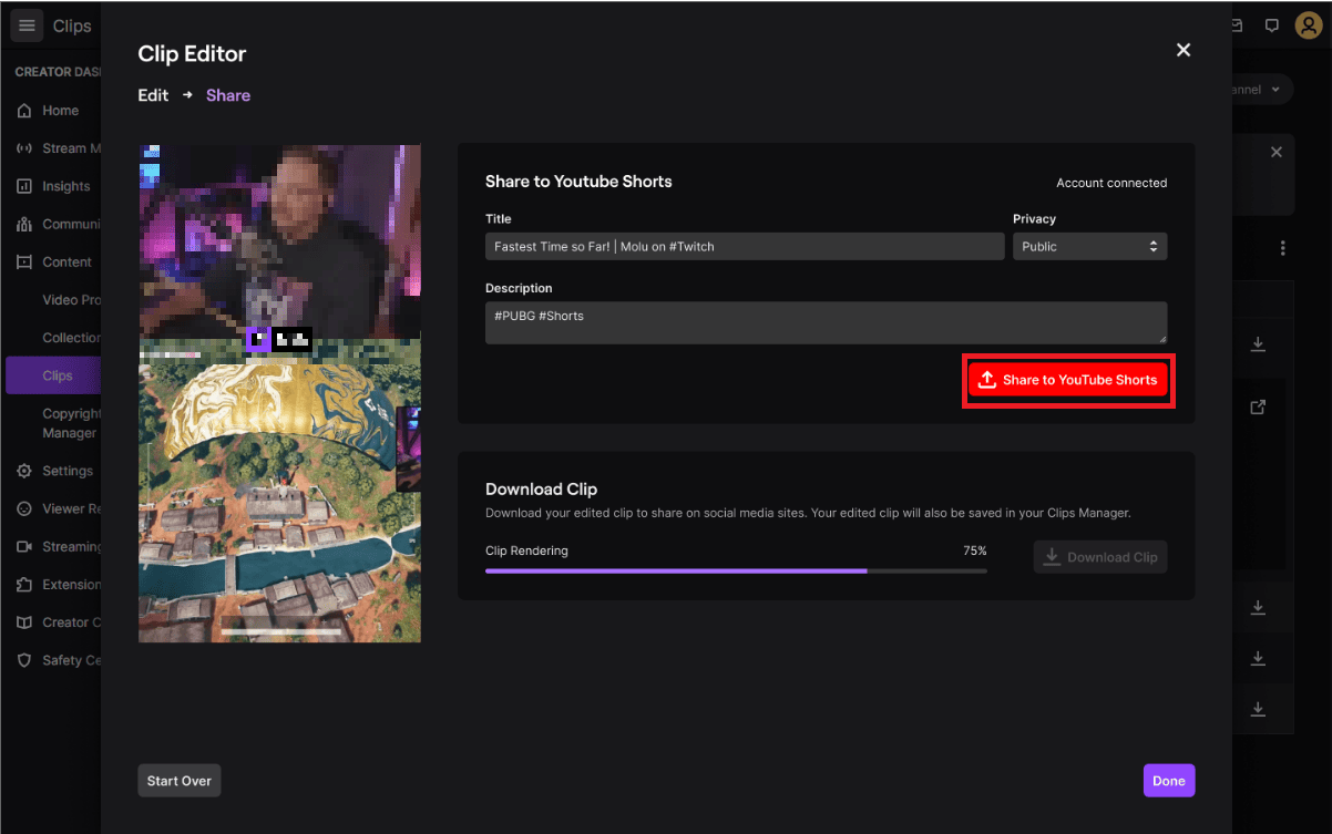   if your YouTube account is already connected to your Twitch account you can share it directly to YouTube Shorts