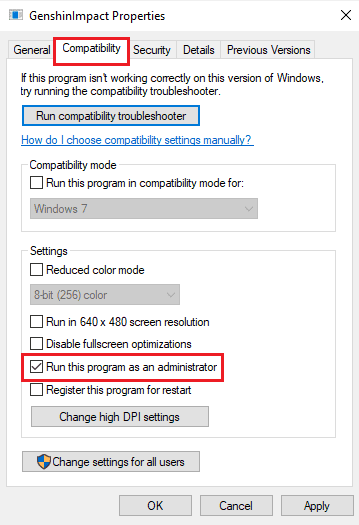 Move to the Compatibility tab and tick the Run this program as an administrator option in the Settings section
