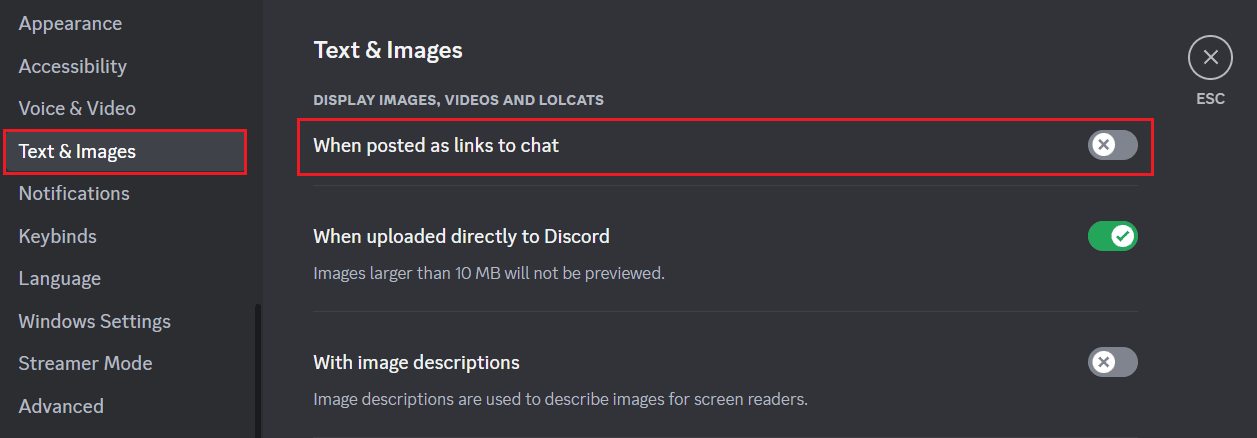 navigate to the Text & Images on the left sidebar. Toggle off the When posted as links to chat option. | How to Disable GIFs on Discord