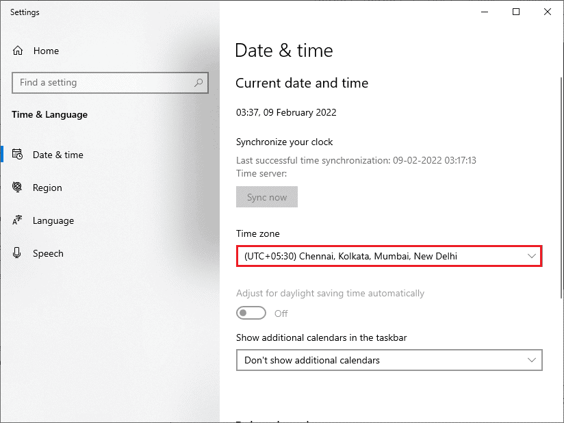 Now, check and select the Time zone from the drop down list and ensure if it is your current geographic region. Fix Windows Could Not Search for New Updates