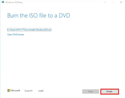 Now you will get an option to burn your ISO file to a DVD. Instead click on the location path amd click on Finish.