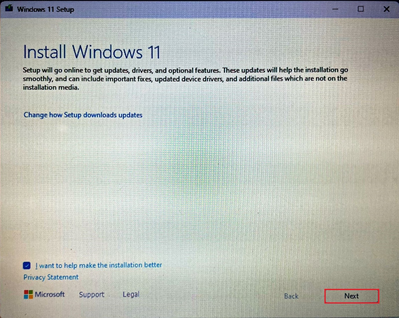 Tap Next to start with the process of Clean Installation. Clean Install Windows 11 without USB