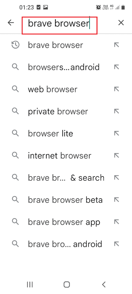 Tap on the search bar and type brave browser