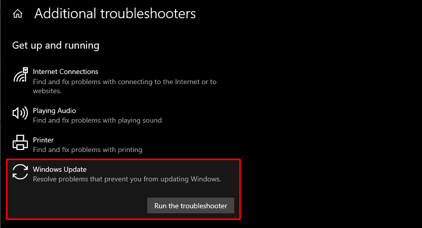 Under Get up and running, click on Windows Update and then click Run the troubleshooter.