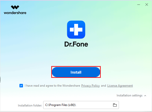Download and install Dr.Fone on your Windows or Mac computer