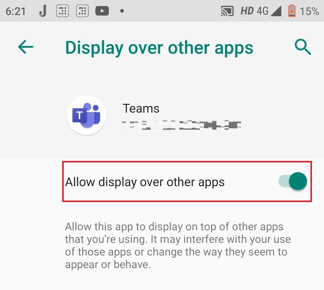 Toggle on Allow displayover other apps.